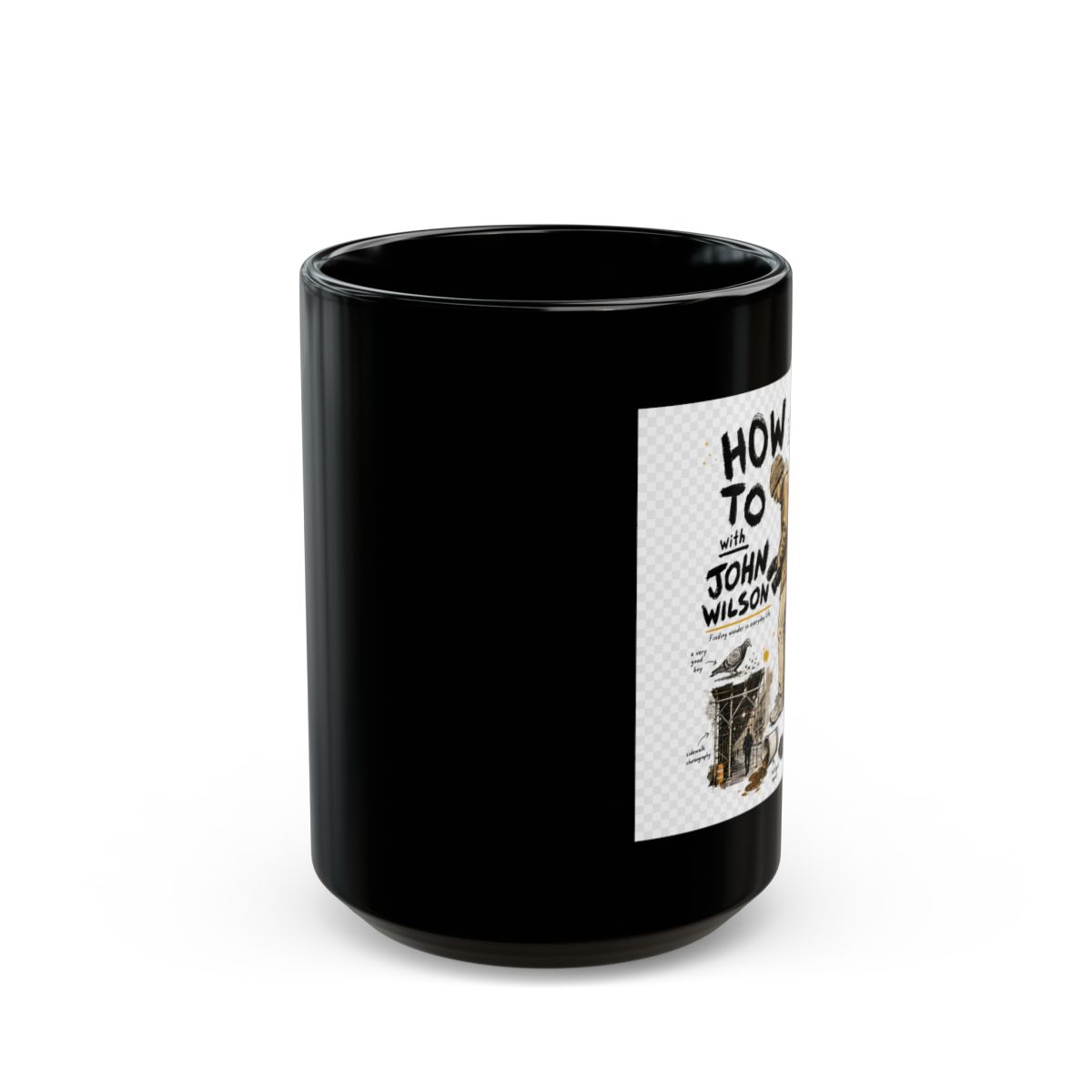 How To with John Wilson Black Mug - alternate angle 2, merchandise