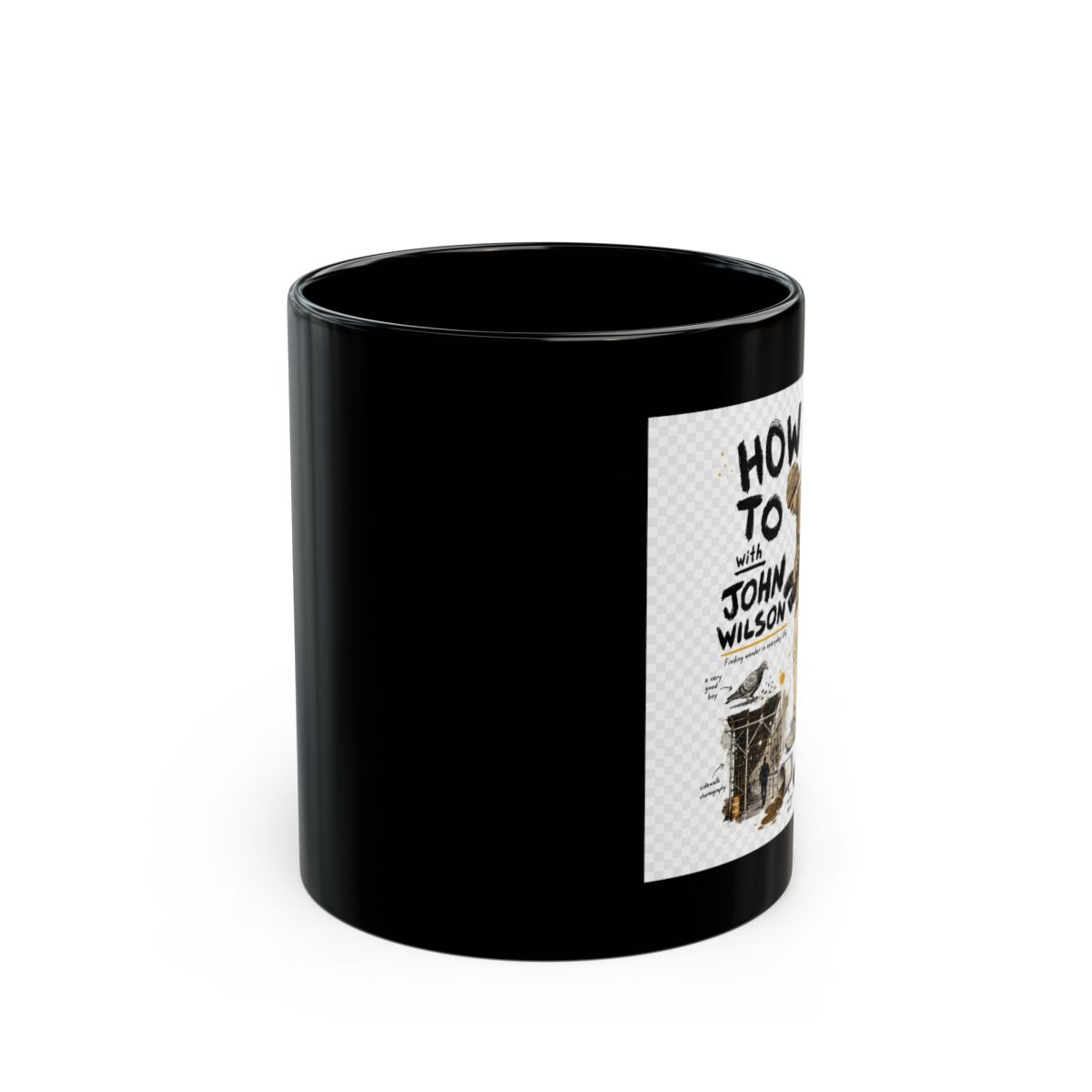How To with John Wilson Black Mug - alternate angle 1, merchandise