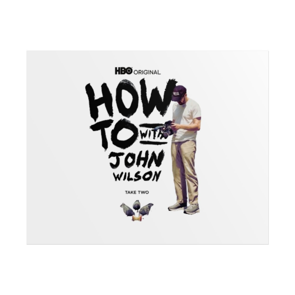 How To with John Wilson Rolled Poster #2 - alternate angle 1, merchandise