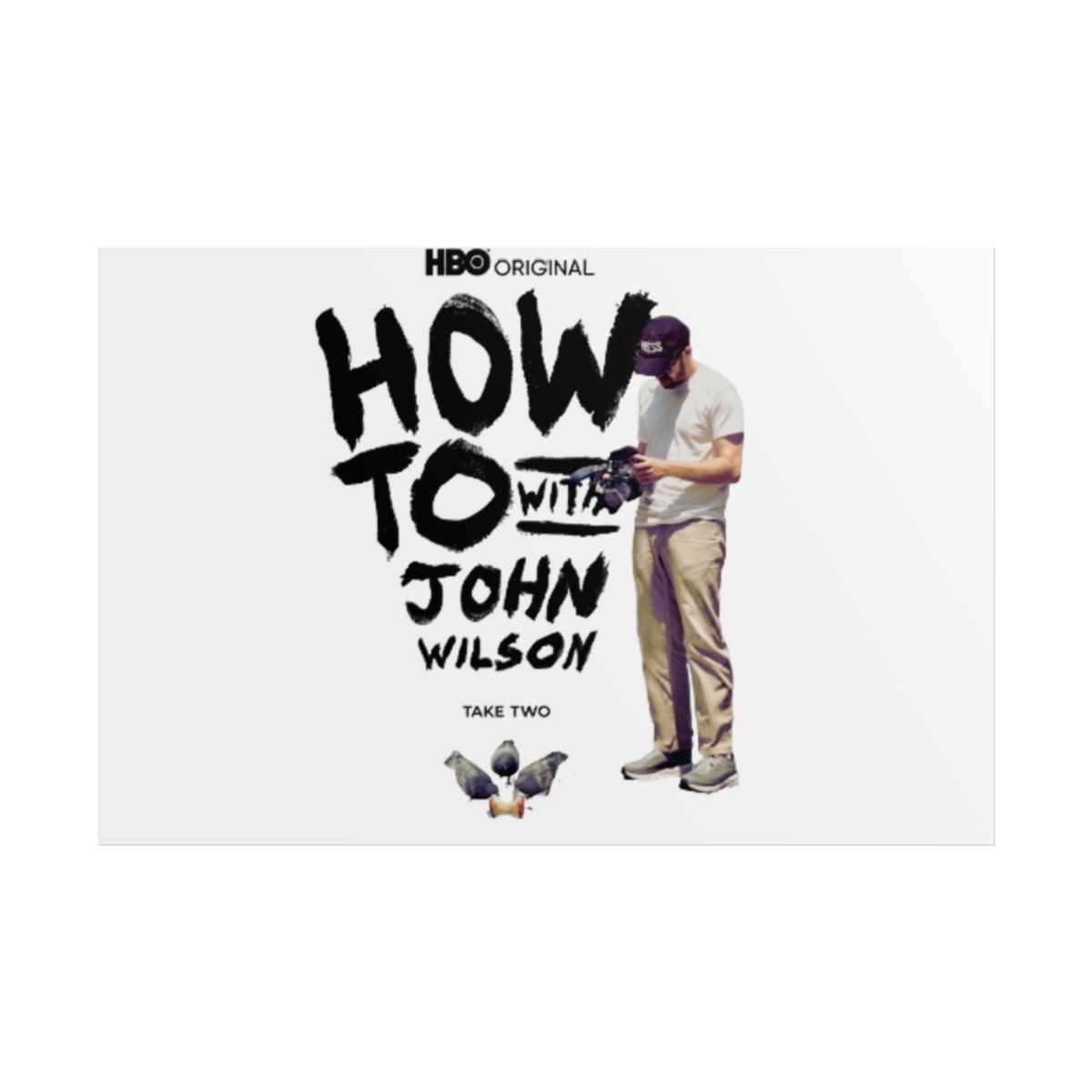 How To with John Wilson Rolled Poster #2 - alternate angle 4, merchandise