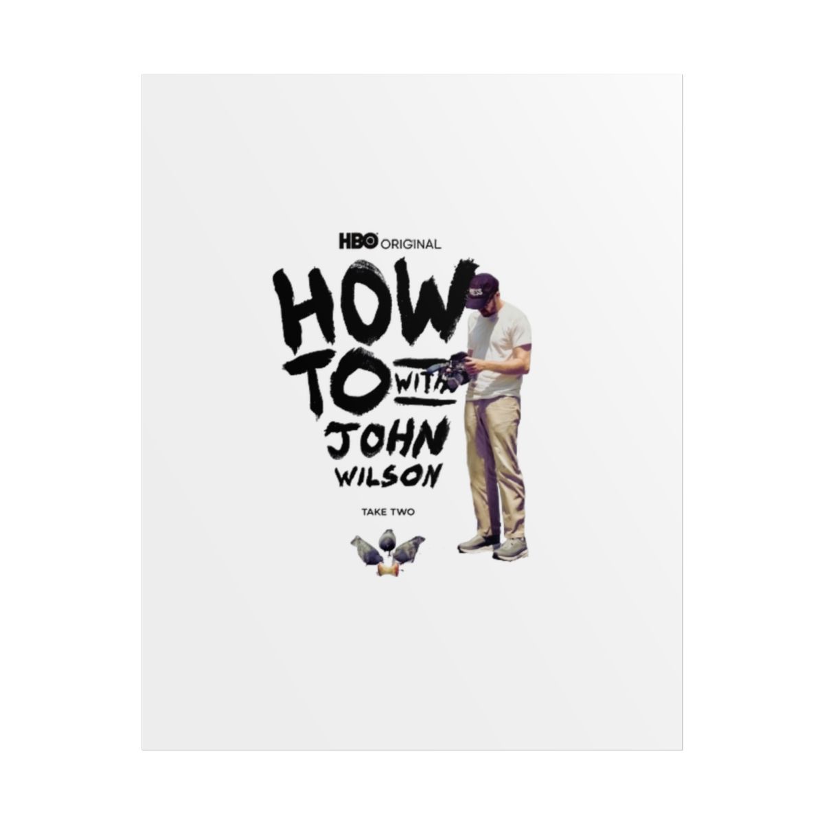 How To with John Wilson Rolled Poster #2 - alternate angle 5, merchandise